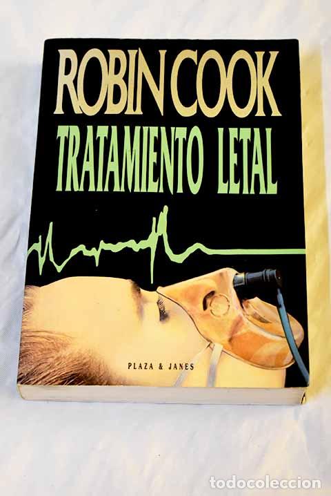 Libros: Tratamiento letal: Cook, Robin.- Cook, Robin - Foto 1