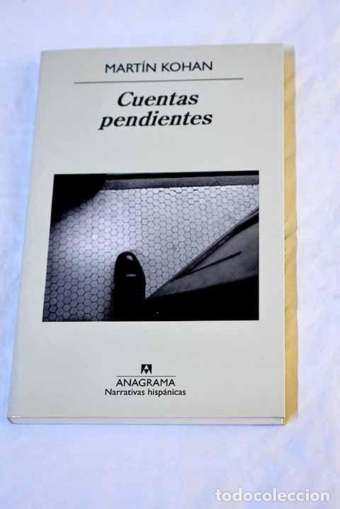 Libros: Cuentas pendientes: Kohan, Mart&iacute;n.- Kohan, Mart&iacute;n - Foto 1
