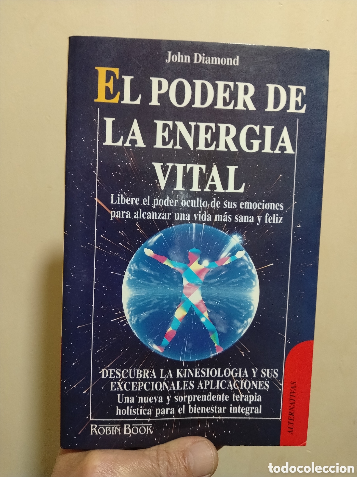 B&uuml;cher: EL PODER DE LA ENERG&Iacute;A VITAL. JOHN DIAMOND. ROBINBOOK 1996