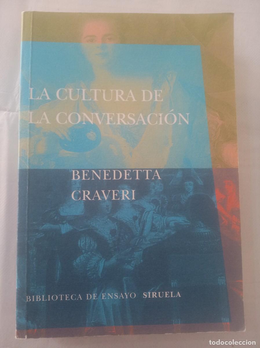 Libros: LA CULTURA DE LA CONVERSACION ( BENEDETTA CRAVERI ) - Foto 1