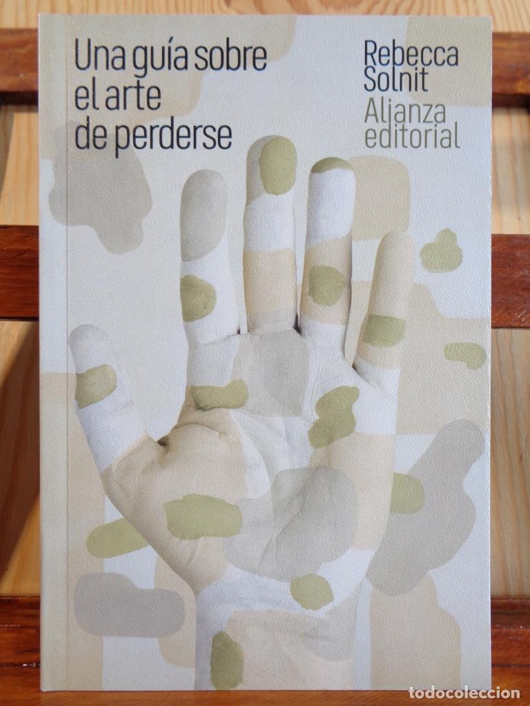 Libros: UNA GU&Iacute;A SOBRE EL ARTE DE PERDERSE - REBECCA SOLNIT - Foto 1