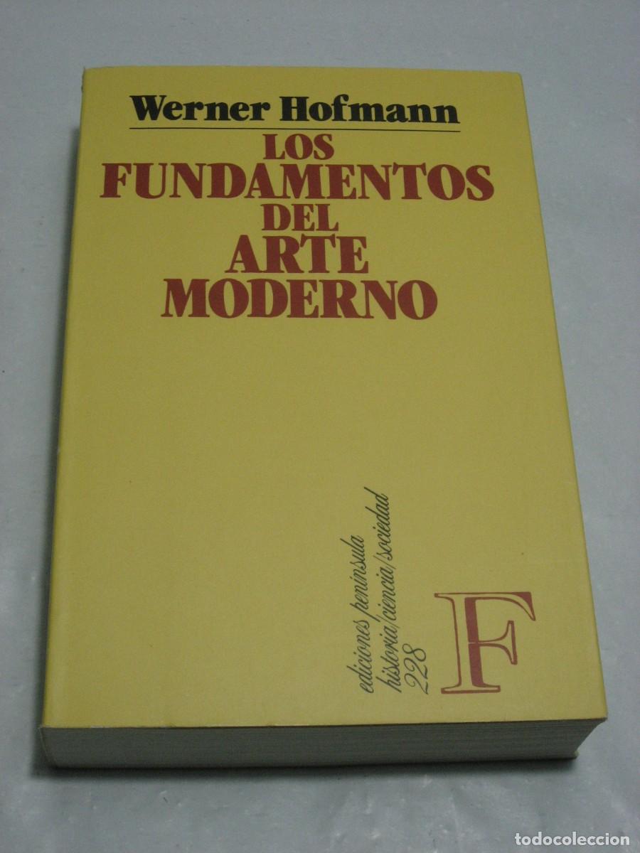 Libros: LOS FUNDAMENTOS DEL ARTE MODERNO - Werner Hofmann - Foto 1