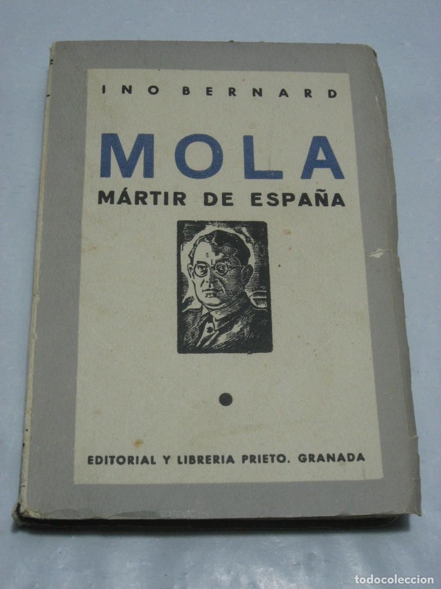 Libros: MOLA M&aacute;rtir de Espa&ntilde;a - Ino Bernard - Foto 1