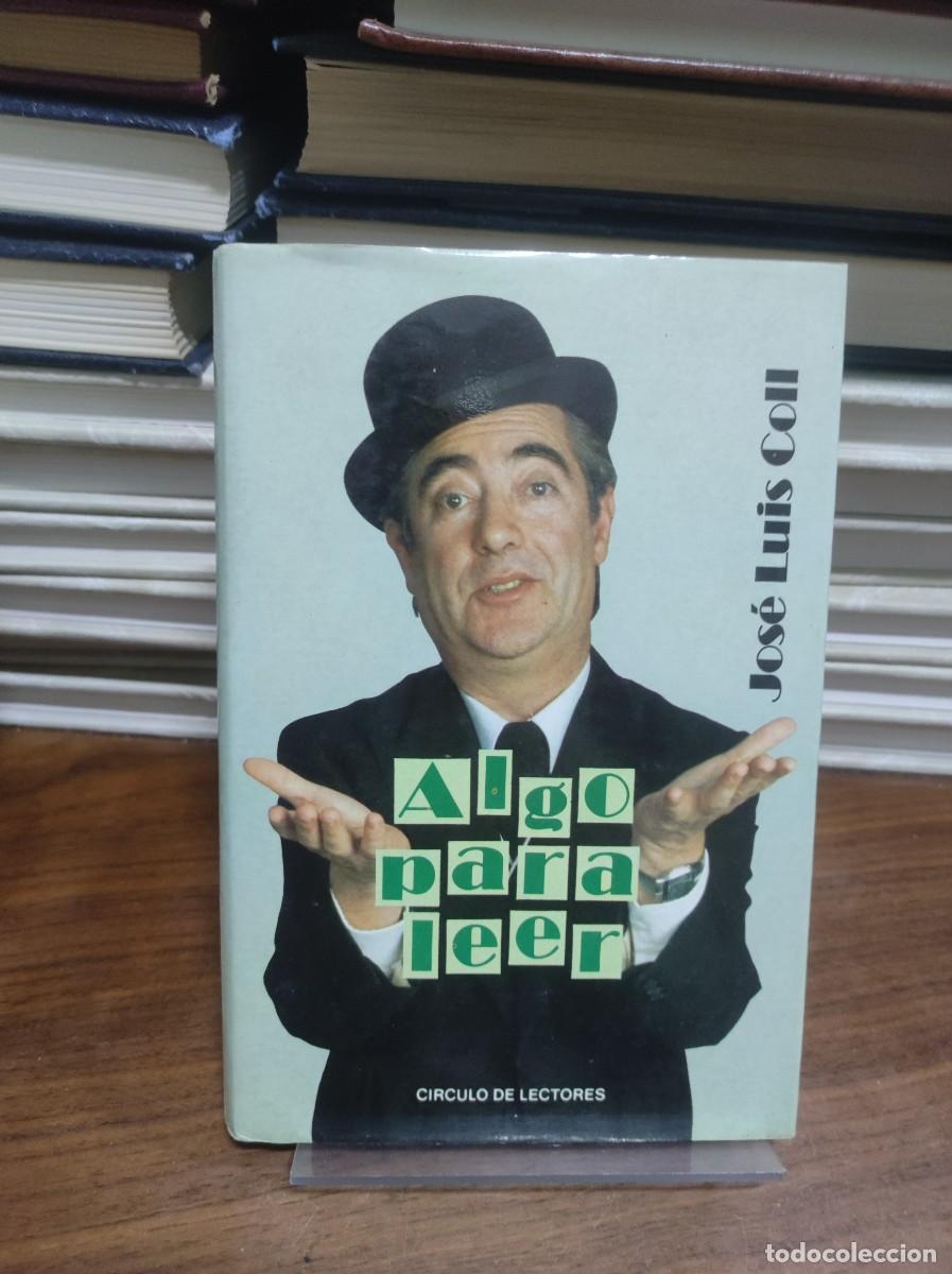 Libros: ALGO PARA LEER JOSE LUIS COLL - Foto 1