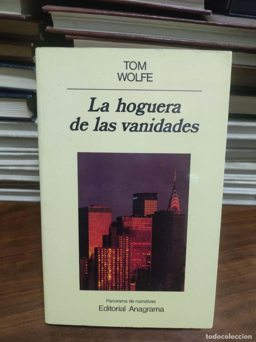 Libros: LA HOGUERA DE LAS VANIDADES TOM WOLFE - Foto 1