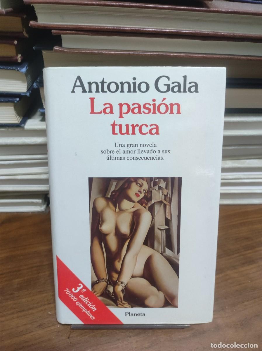 Libros: LA PASION TURCA ANTONIO GALA - Foto 1