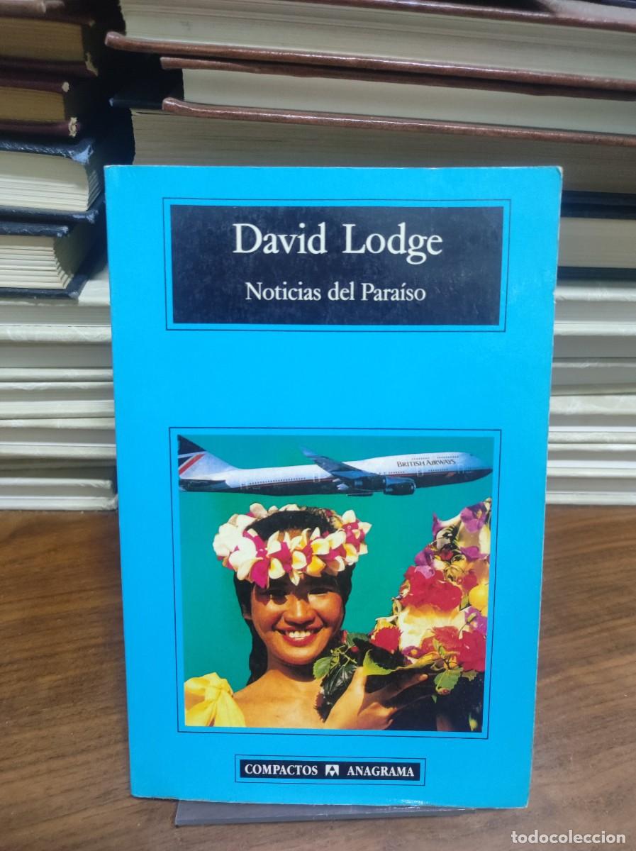 Libros: DAVID LODGE NOTICIAS DEL PARAISO COMPACTOS ANAGRAMA - Foto 1