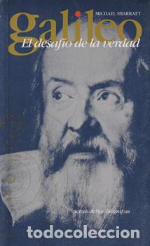 Libros: Galileo, el desaf&iacute;o de la verdad - Michael Sharratt - Foto 1