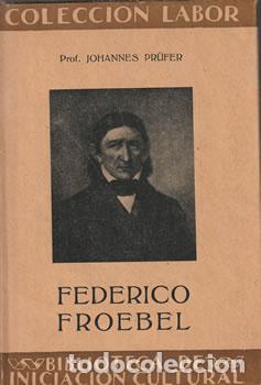 Libros: Federico Froebel - Prof. Johannes Pr&uuml;fer - Foto 1