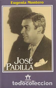 Libros: Jos&eacute; Padilla - Eugenia Montero - Foto 1