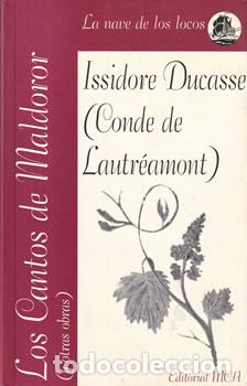 Libri di seconda mano: Los cantos de Maldoror (y otras obras) - Issidore Ducasse (Conde de Lautr&eacute;amont)