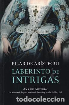 Libros: Laberinto de intrigas - Pilar de Ar&iacute;stegui - Foto 1