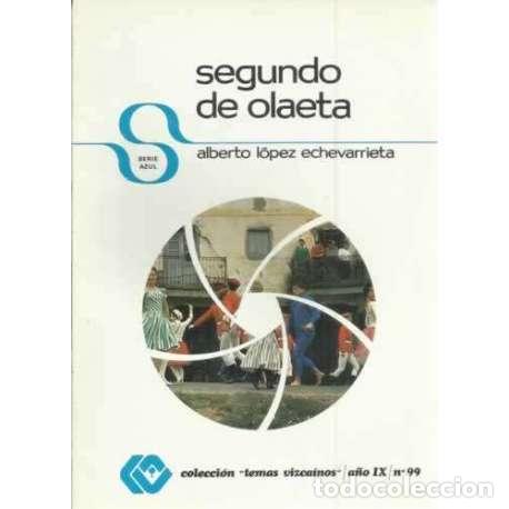 Libros: Segundo de olaeta - L&oacute;pez Echevarrieta, Alberto - Foto 1