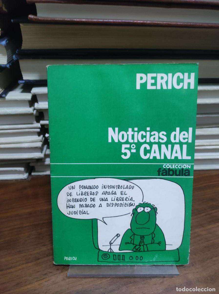 Libros: NOTICIAS DEL 5&deg; CANAL / PERICH - HUMOR - Foto 1