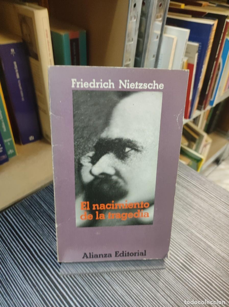 Libros: El nacimiento de la tragedia / Friedrich Nietzsche. - Foto 1
