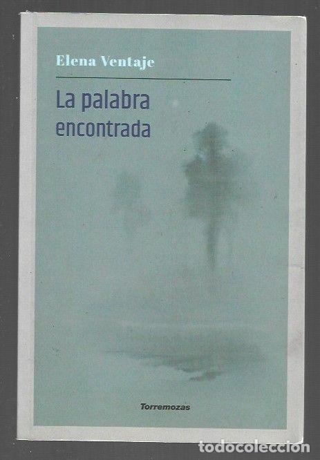 Libros: PALABRA ENCONTRADA - LA - VENTAJE, ELENA - Foto 1
