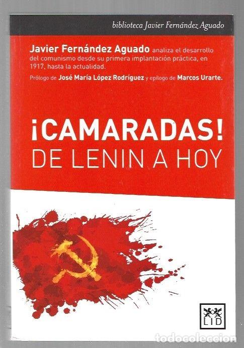 Libros: &iexcl;CAMARADAS! DE LENIN A HOY - FERNANDEZ AGUADO, JAVIER - Foto 1