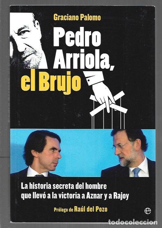 Libros: PEDRO ARRIOLA, EL BRUJO - PALOMO, GRACIANO - Foto 1