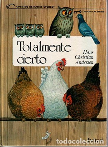 Libros: Totalmente cierto - Hans Christian Andersen. - Foto 1