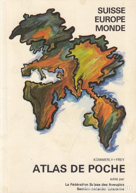 B&uuml;cher: ATLAS DE POCHE. SUISSE. EUROPE. MONDE - K&Uuml;MMERLY+FREY