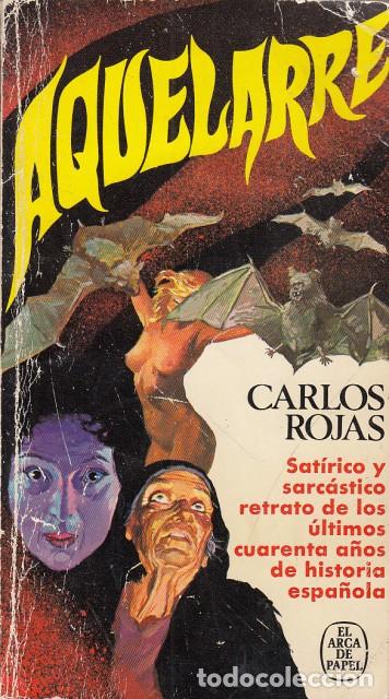 Libros: AQUELARRE - ROJAS, CARLOS - Foto 1