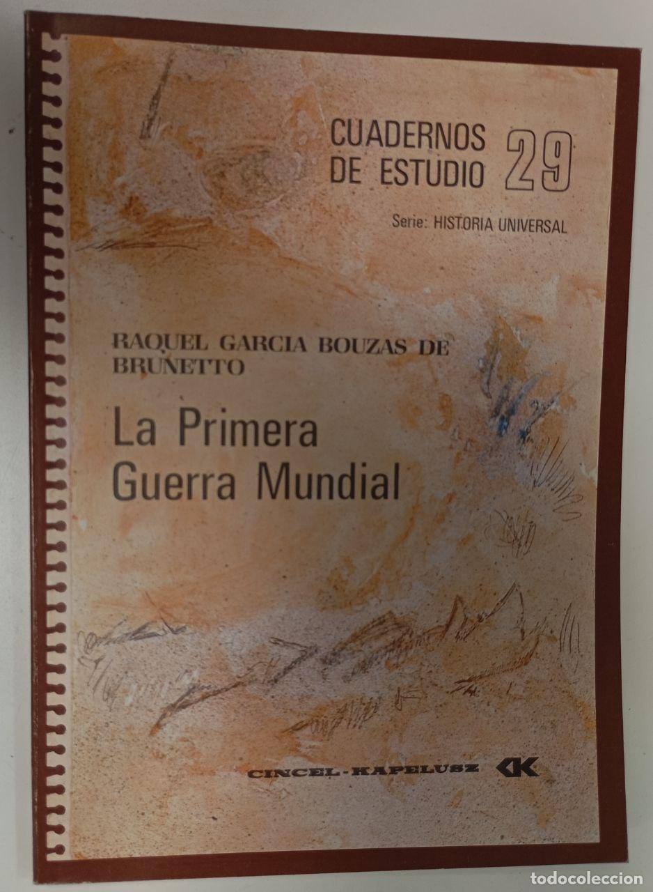 Libros: Cuadernos de estudio N&ordm; 29. La primera Guerra Mundial - Garc&iacute;a Bouzas de Brunetto, Raquel
