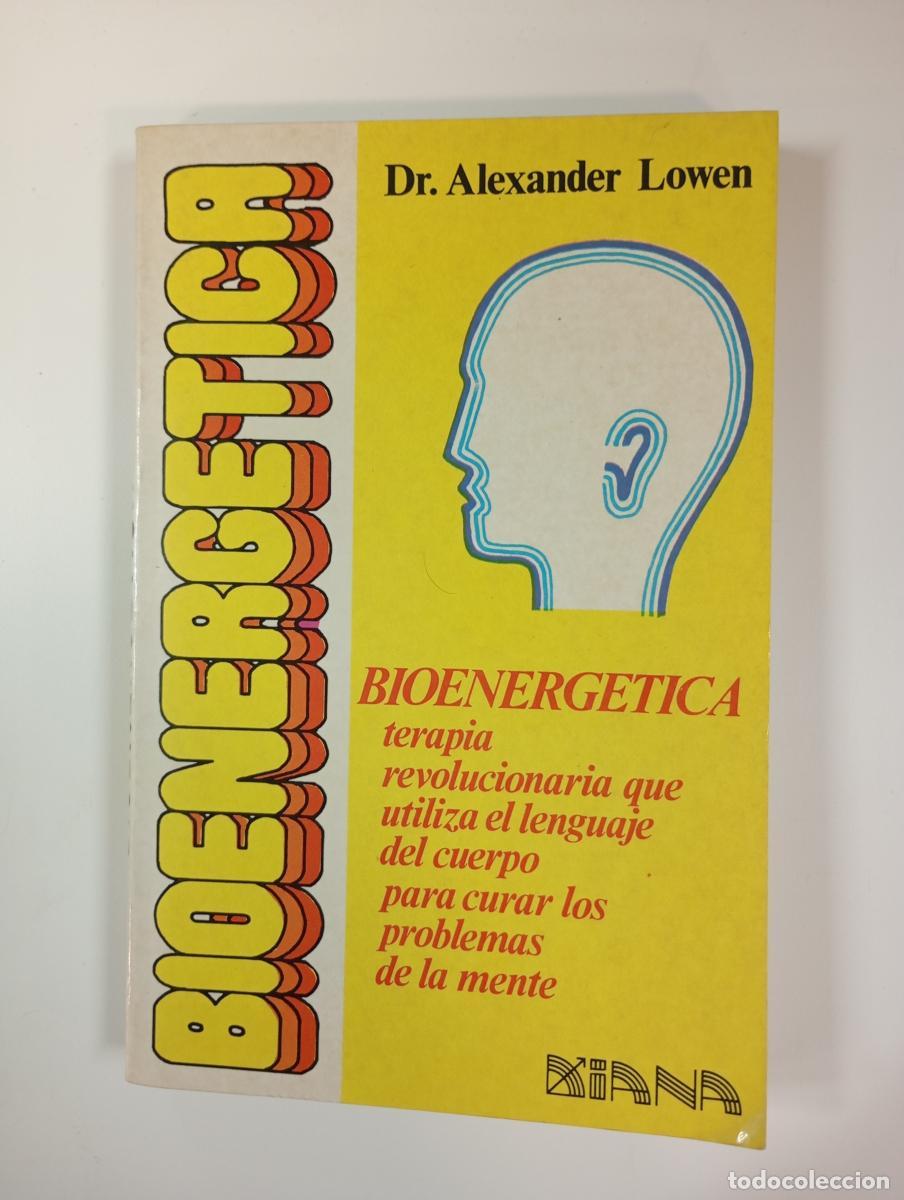 Libros: BIONERGETICA. - ALEXANDER LOWEN. TDK985 - Foto 1