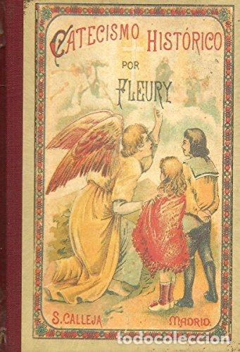 Libros: Catecismo Hist&oacute;rico - Fleury. - Foto 1