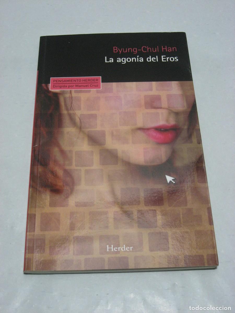 Libros: LA AGON&Iacute;A DEL EROS - Byung-Chul Han - Foto 1