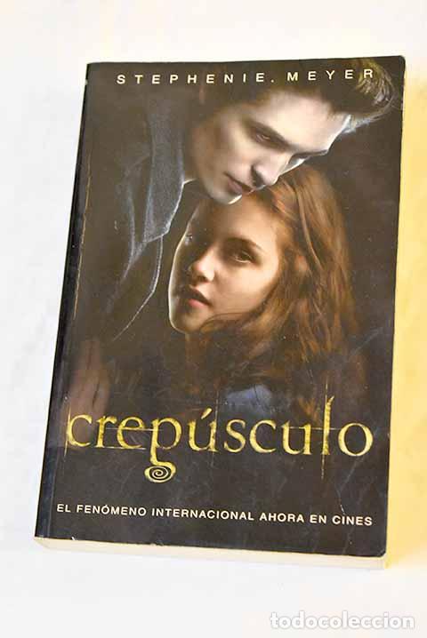 Libros: Crep&uacute;sculo: Meyer, Stephenie.- Meyer, Stephenie - Foto 1