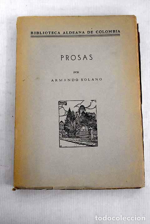 Libros: Prosas: Solano, Armando.- Solano, Armando - Foto 1