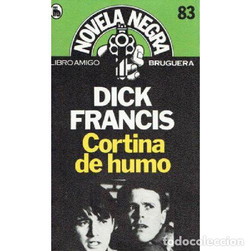 Libros: CORTINA DE HUMO - DICK FRANCIS - Foto 1