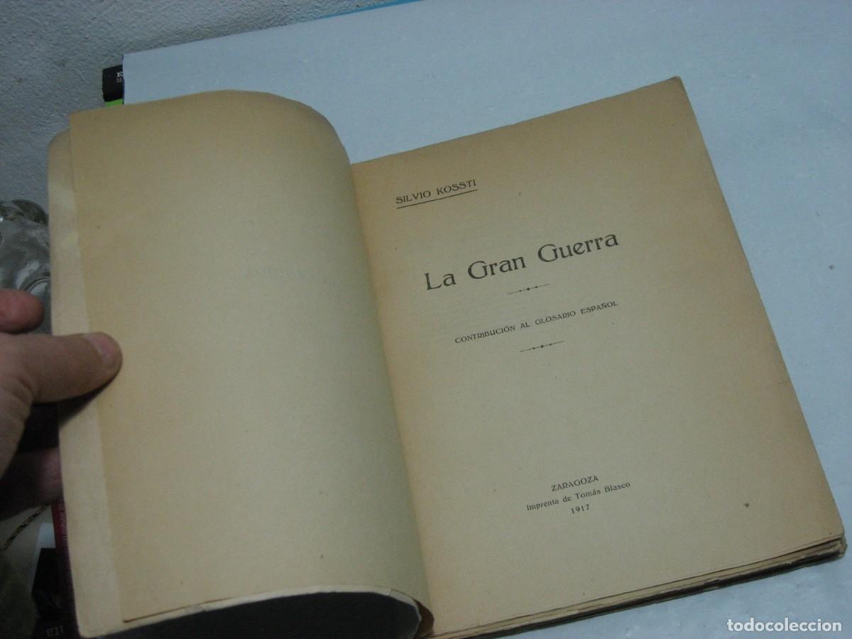 Libros: LA GRAN GUERRA - Silvio Kossti - Foto 4