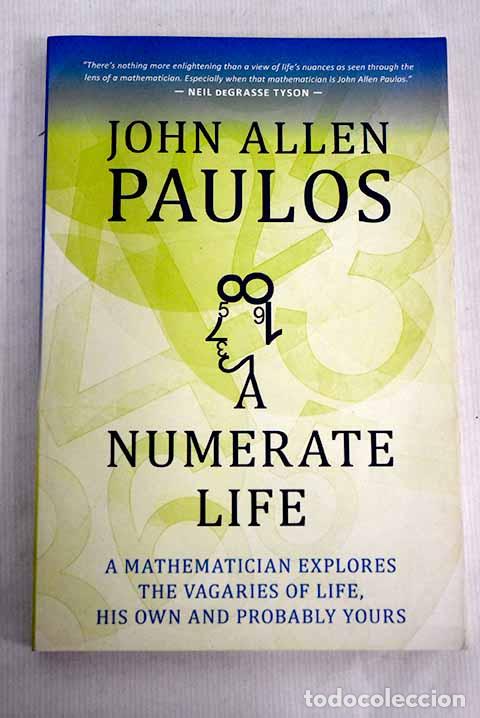 Libros: A numerate life: Paulos, John Allen.- Paulos, John Allen - Foto 1