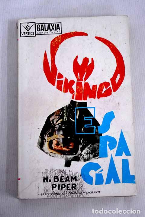 Libros: vikingo espacial: Beam Piper, H..- Beam Piper, H. - Foto 1