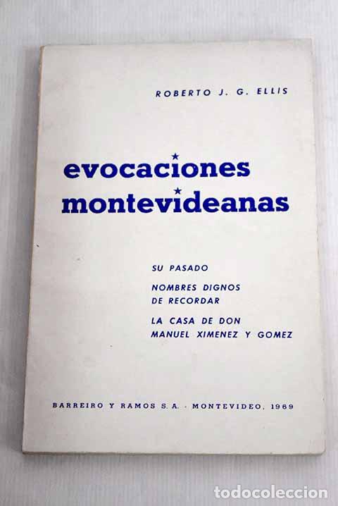 Libros: Evocaciones montevideanas.- Ellis, Roberto J. G. - Foto 1