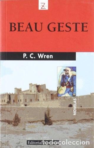 Libros: Beau Geste - Percival Christopher Wren. - Foto 1