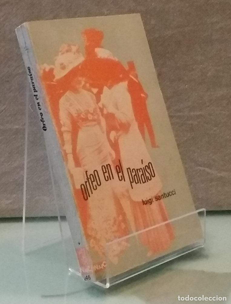 Libros: Orfeo en el para&iacute;so - Luigi Santucci - Foto 1