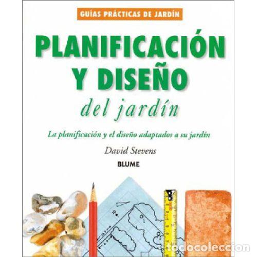 Libros: PLANIFICACION Y DISE&Ntilde;O DEL JARDIN - DAVID STEVENS - Foto 1