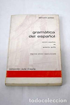 Libros: Gram&aacute;tica del espa&ntilde;ol. Edici&oacute;n espa&ntilde;ola de Antonio Quilis. - Foto 1