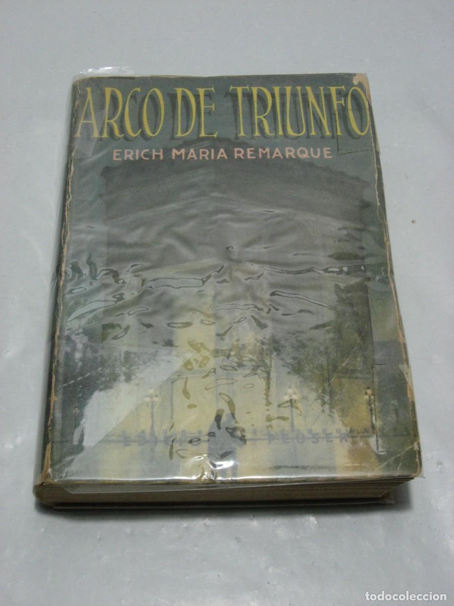 Libros: ARCO DE TRIUNFO - Erich Mar&iacute;a Remarque - Foto 1