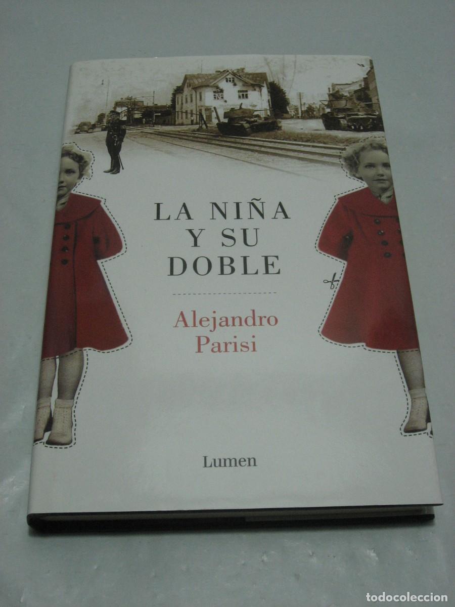 Libri di seconda mano: LA NI&Ntilde;A Y SU DOBLE - Alejandro Parisi