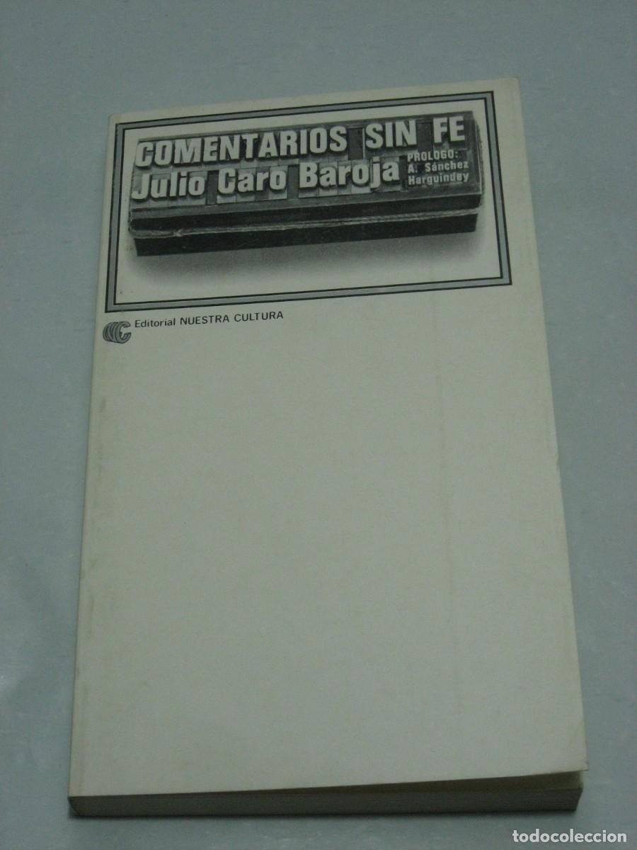 Libros: COMENTARIOS SIN FE - Julio Caro Baroja - Foto 1