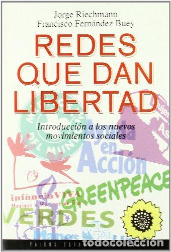 Libros: Redes que dan libertad. Introducci&oacute;n a los nuevos movimientos sociales.