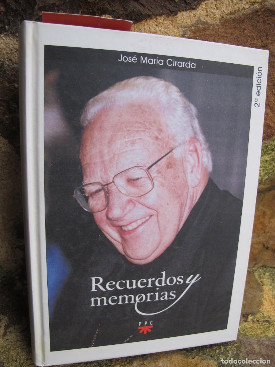 B&uuml;cher: RECUERDOS Y MEMORIAS. JOSE MARIA CIRARDA