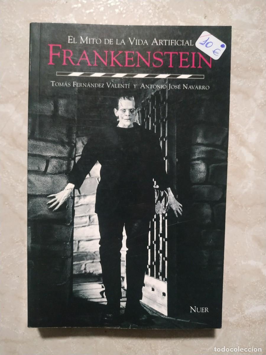 Libros: LIBRO EL MITO DE LA VIDA ARTIFICIAL - FRANKENSTEIN - Foto 1