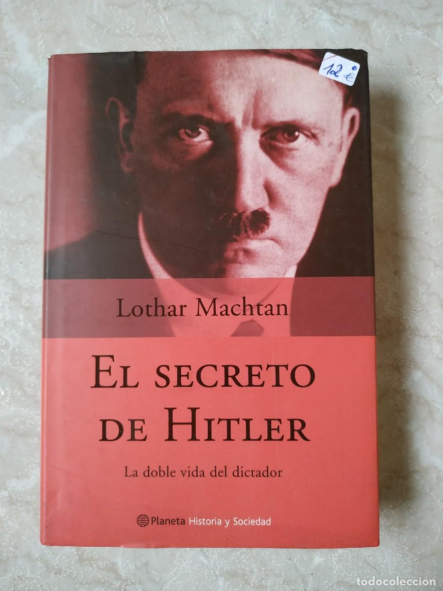 Libros: LIBRO EL SECRETO DE HITLER - LA DOBLE VIDA DEL DICTADOR - Foto 1