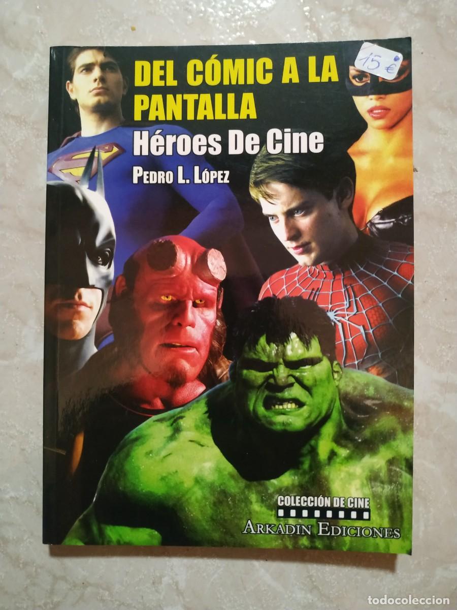 Libros: LIBRO HEROES DEL CINE DEL COMIC A LA PANTALLA - Foto 1