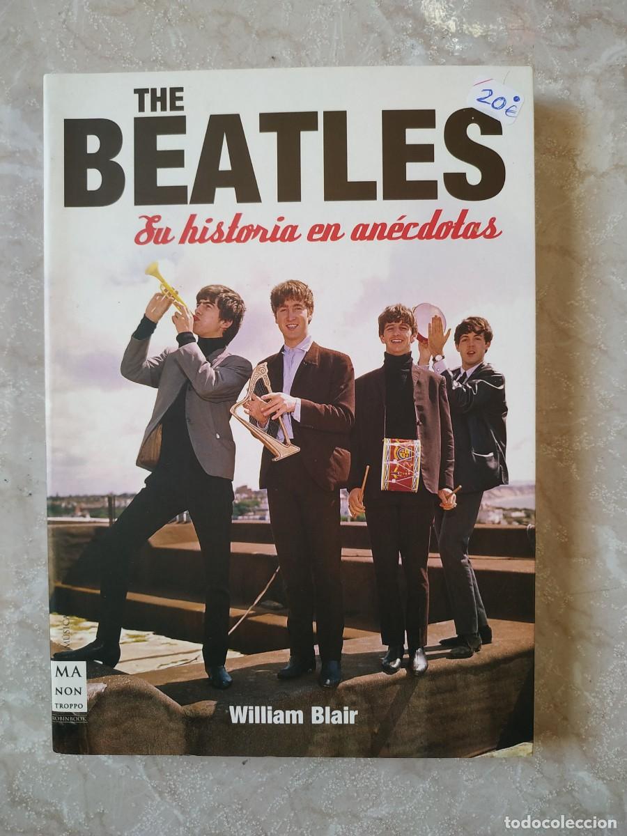 Libros: LIBRO THE BEATLES SU HISTORIA EN ANECDOTAS - Foto 1