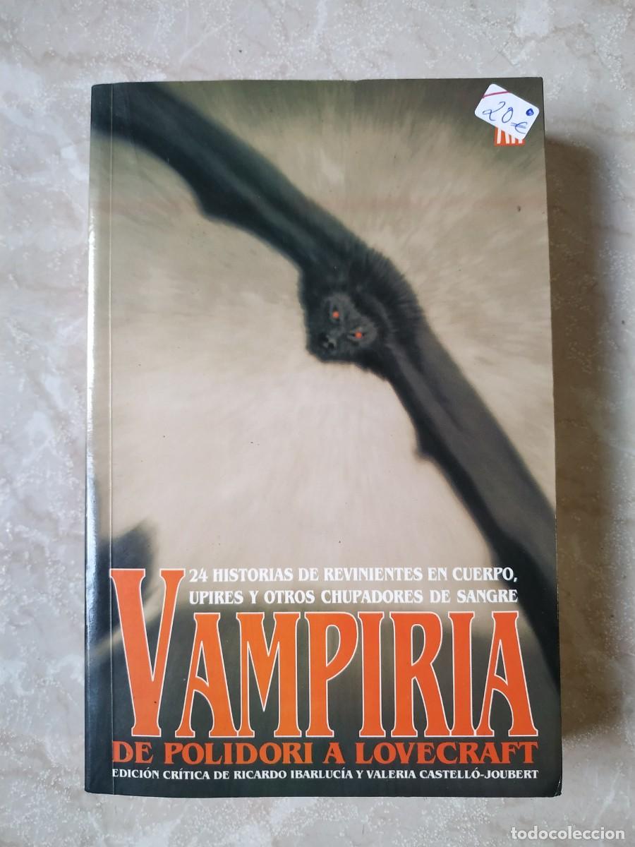 Libros: LIBRO VAMPIRIA DE POLIDORI A LOVECRAFT - Foto 1
